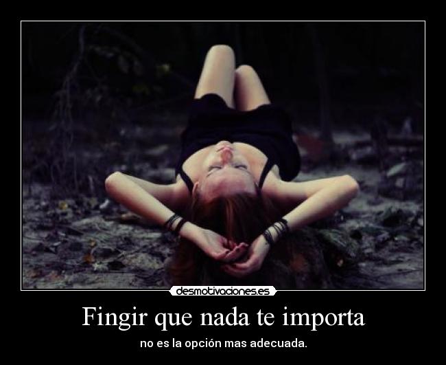 Fingir que nada te importa -