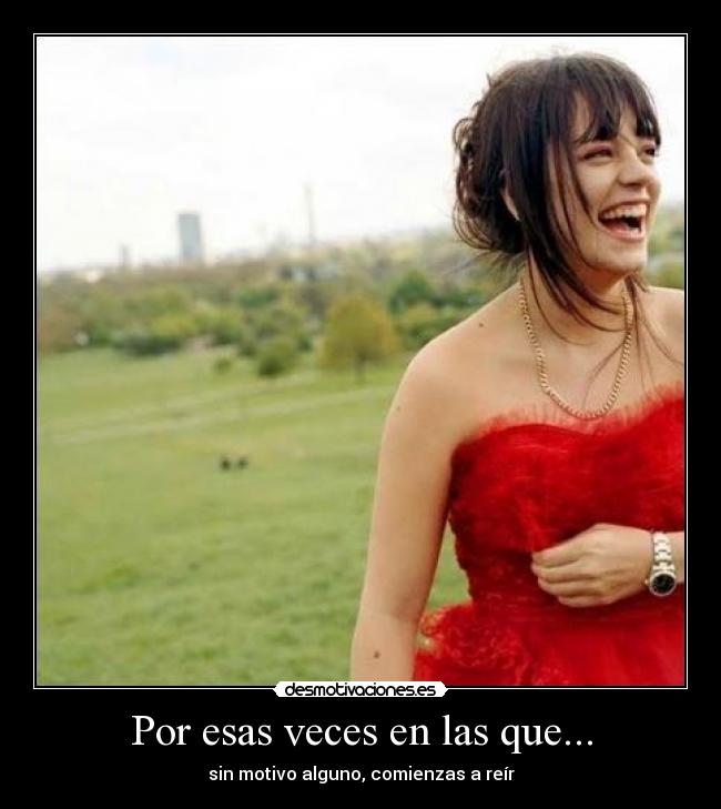 Por esas veces en las que... - 