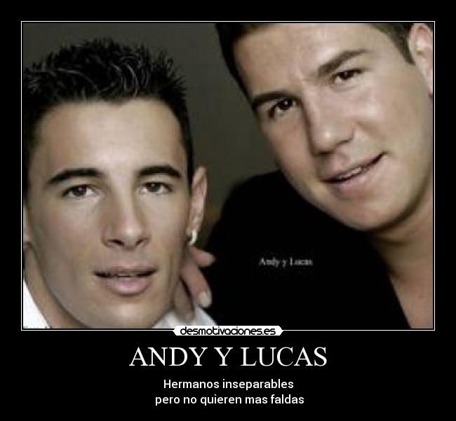 ANDY Y LUCAS -