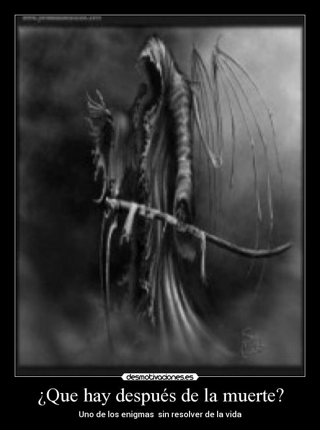 ¿Que hay después de la muerte? - Uno de los enigmas sin resolver de la vida