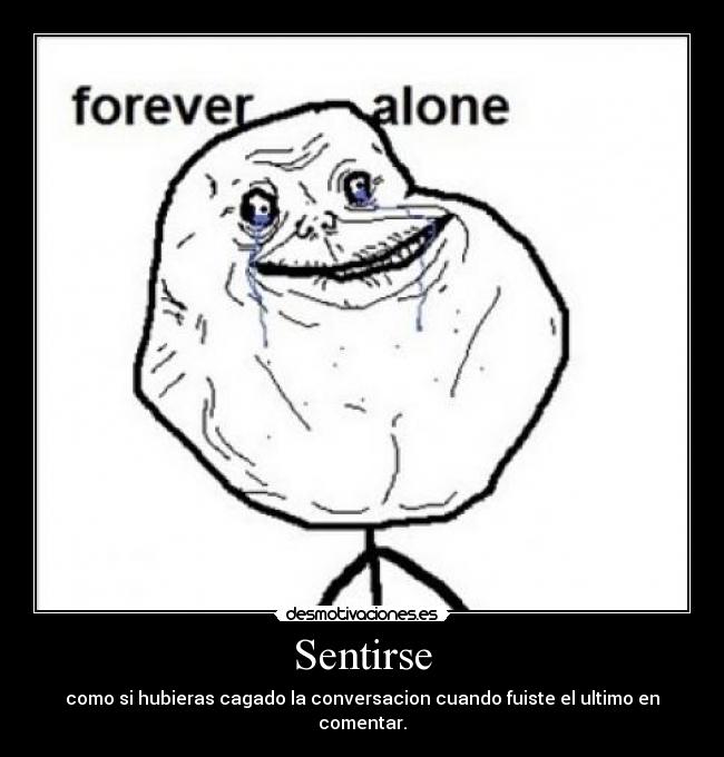 carteles forever alone desmotivaciones