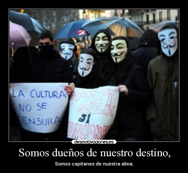 carteles destino censura anonymous duenos destino capitanesalma desmotivaciones