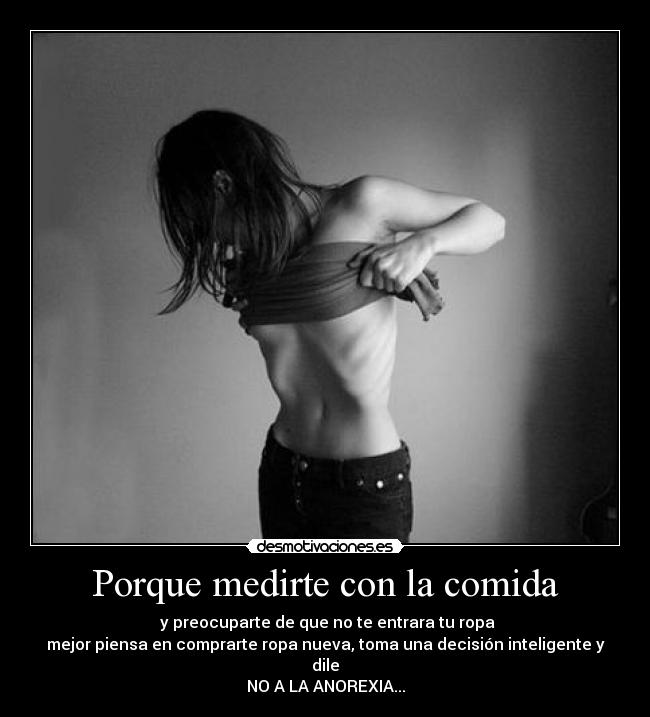 carteles comida anorexia desmotivaciones