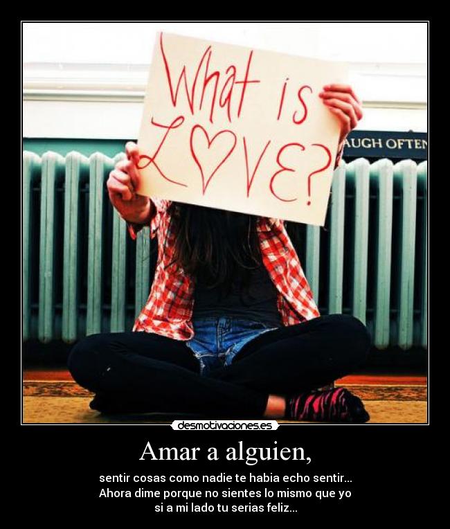 Amar a alguien, -