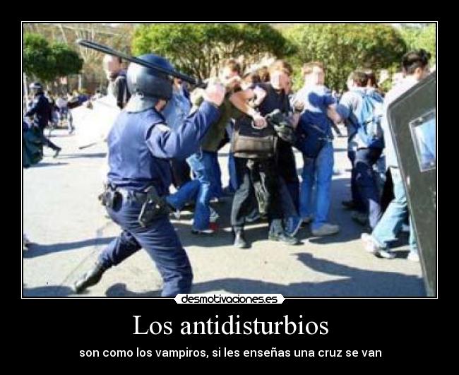 Los antidisturbios - 