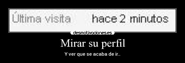 Mirar su perfil - 