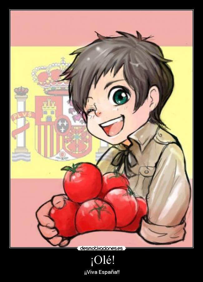 ¡Olé! - ¡¡Viva España!!