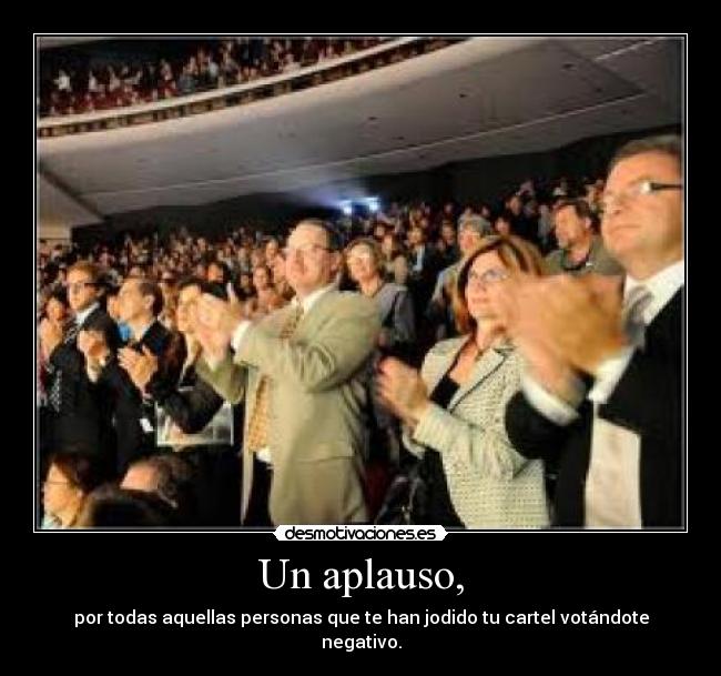 Un aplauso, - 