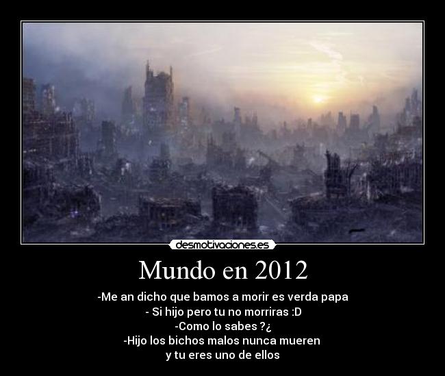 carteles mundo 2012 desmotivaciones