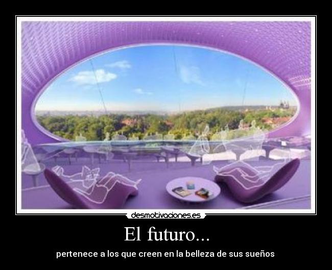 El futuro... -