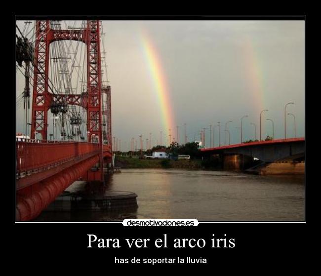 Para ver el arco iris - 