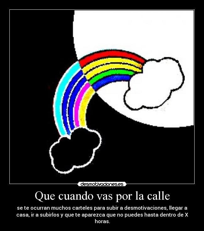 Que cuando vas por la calle - 