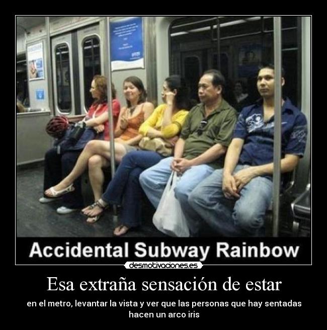 Esa extraña sensación de estar - 