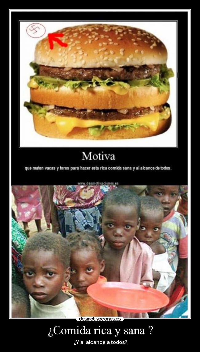 ¿Comida rica y sana ? - ¿Y al alcance a todos?