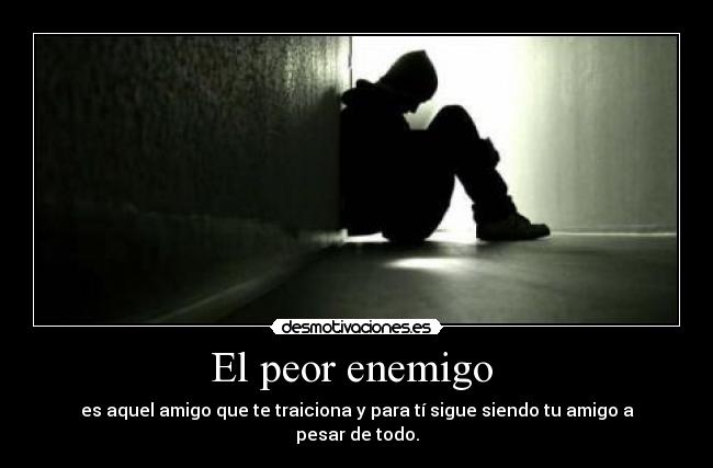 El peor enemigo -
