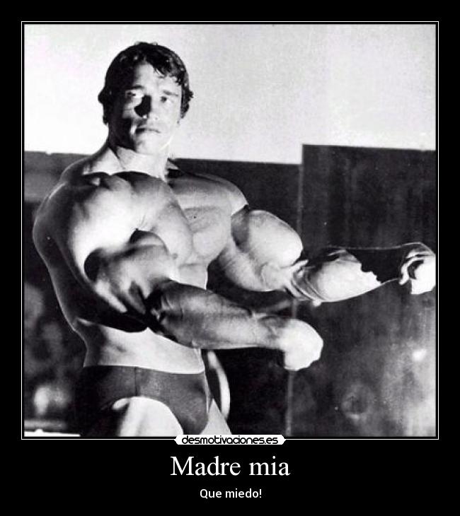 Madre mia - Que miedo!