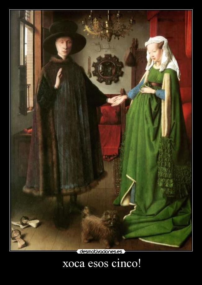 xoca esos cinco! -