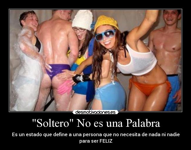 Soltero No es una Palabra -