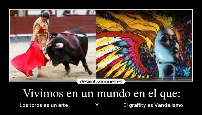 Vivimos en un mundo en el que: - 