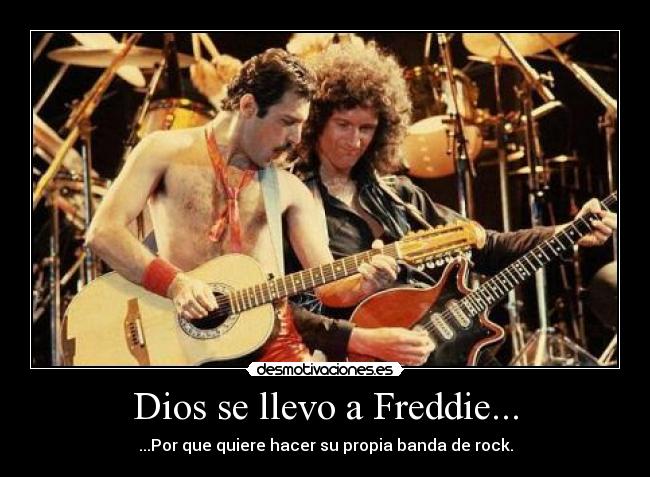 carteles dios dios rock freddie desmotivaciones