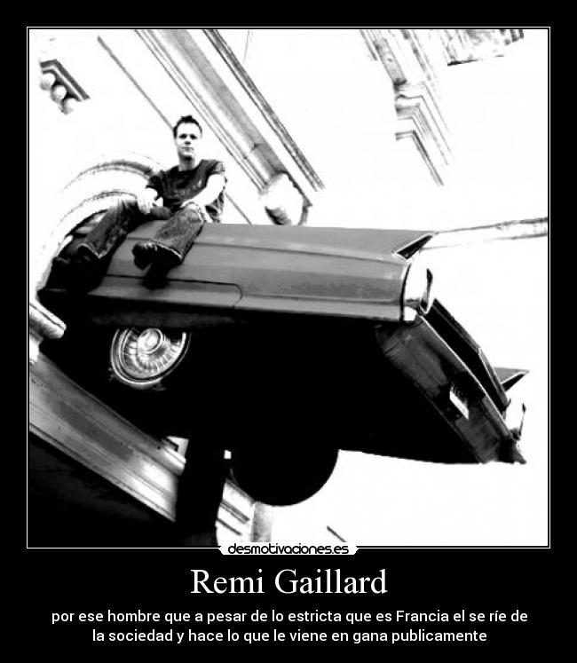 carteles remi gaillard desmotivaciones