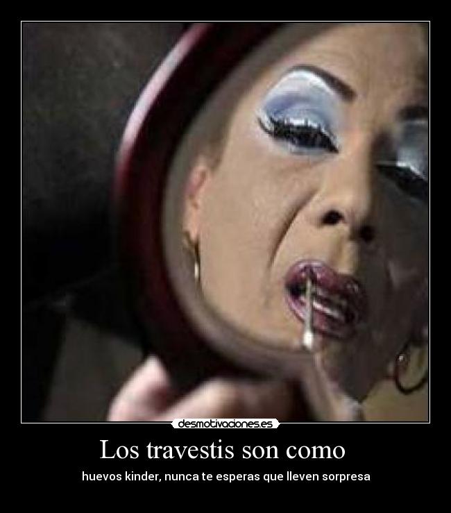 carteles travesti desmotivaciones