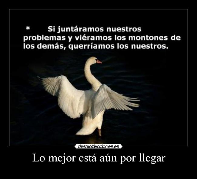 Lo mejor está aún por llegar -