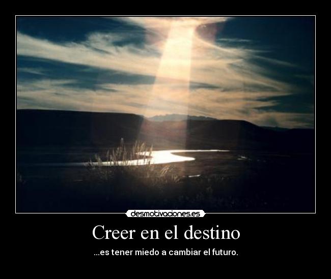 Creer en el destino - 