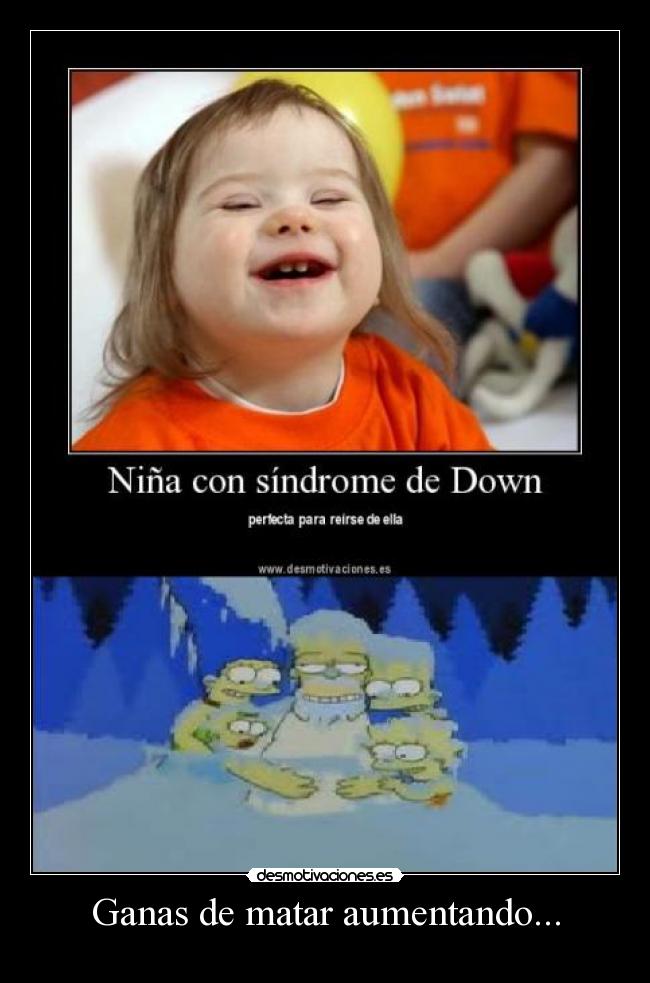 Ganas de matar aumentando... -