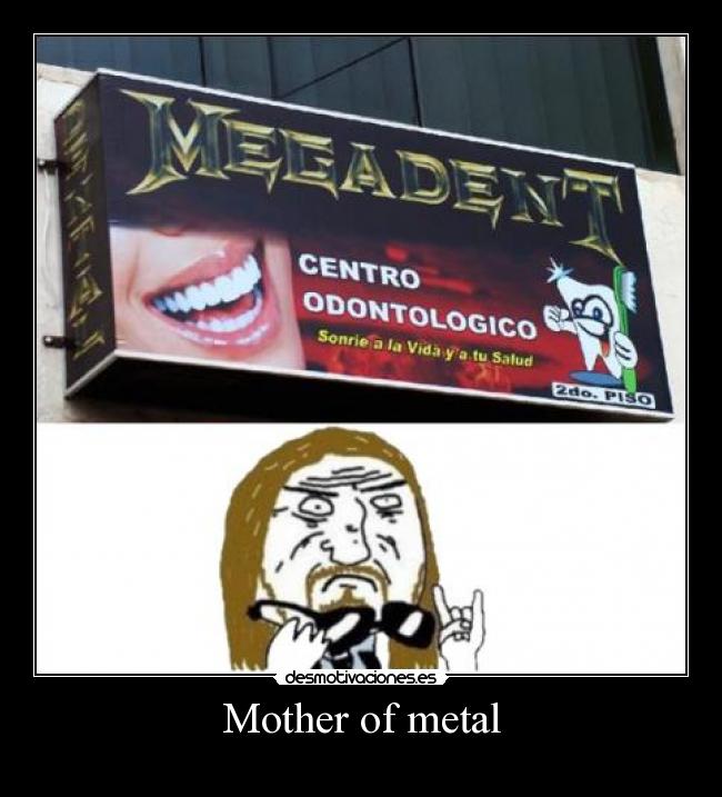 Mother of metal - 