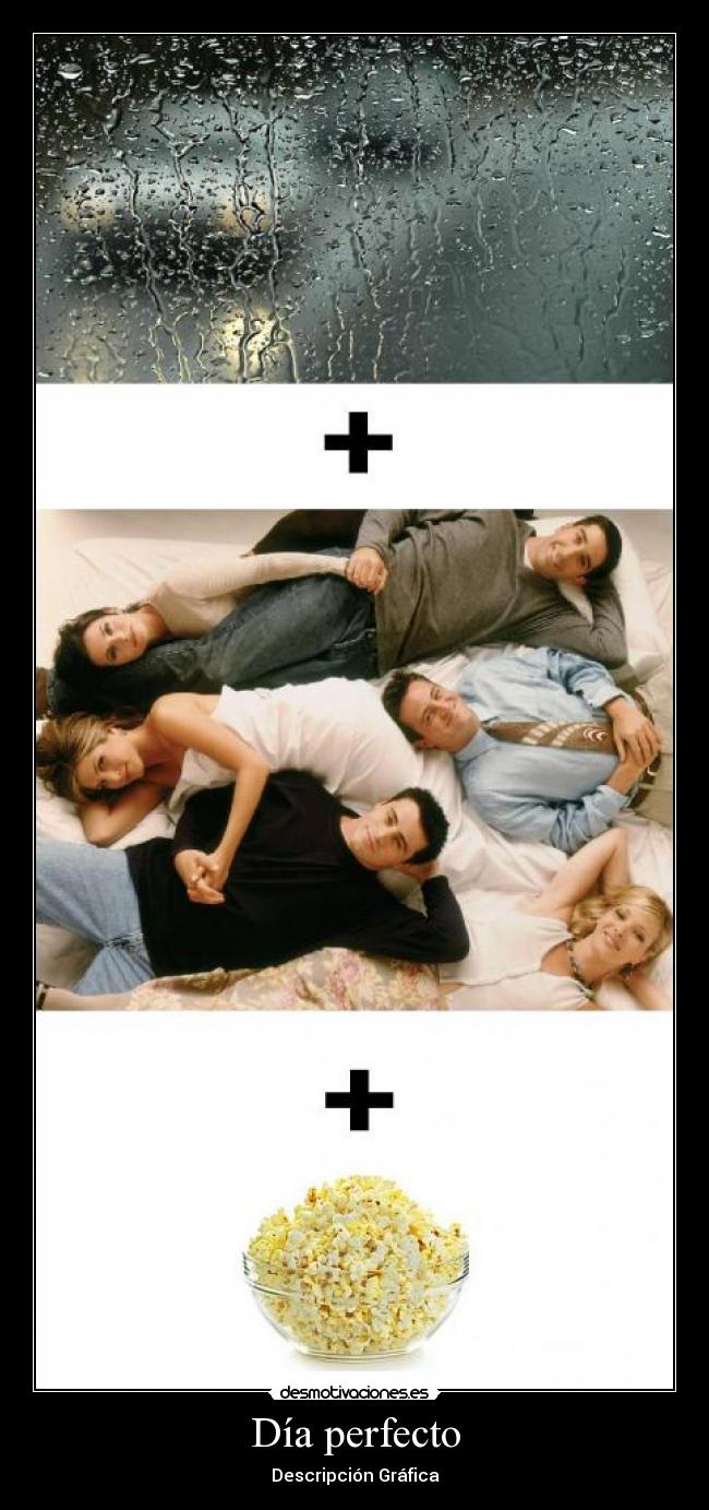 Día perfecto -