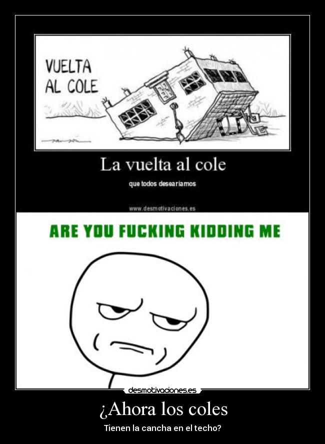 ¿Ahora los coles - 