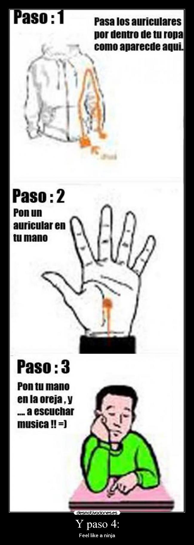 Y paso 4: - Feel like a ninja