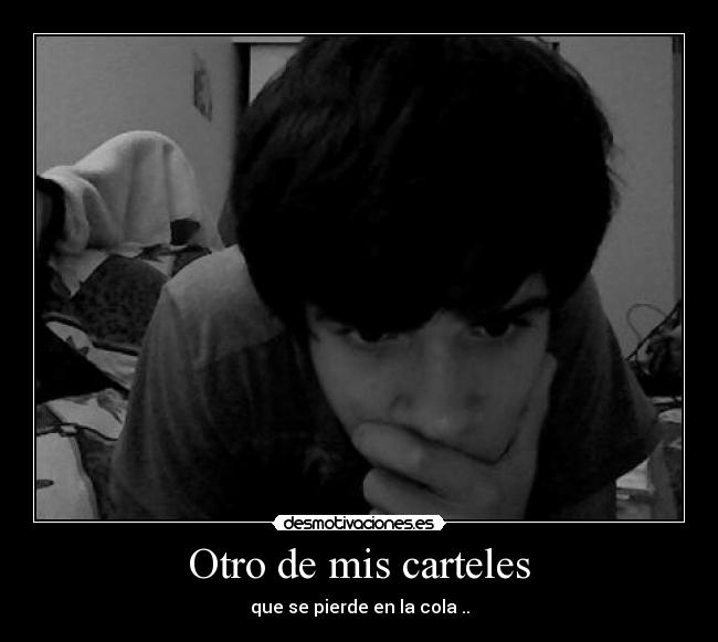 carteles cola inifinita putos tags etiquetas como diga desmotivaciones