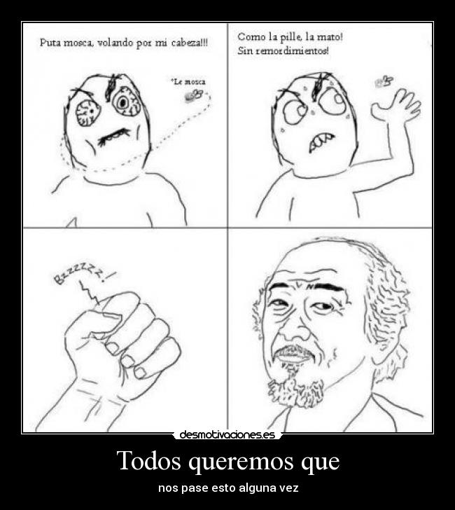 Todos queremos que -