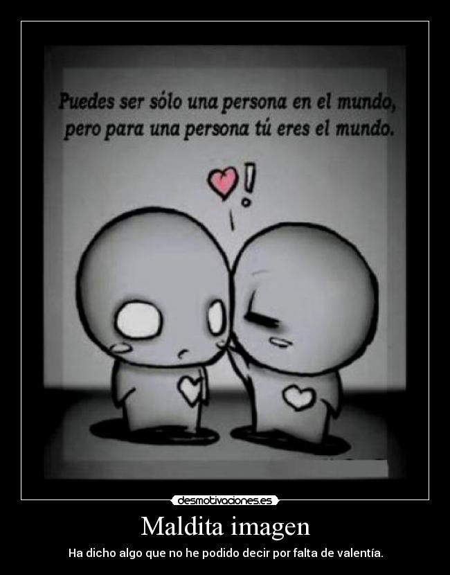 carteles amor valentia enamorado novia desmotivaciones