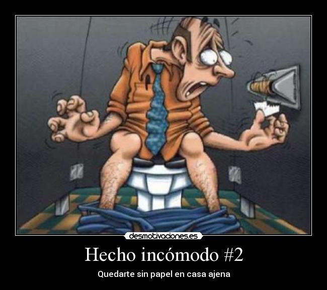 Hecho incómodo #2 - 