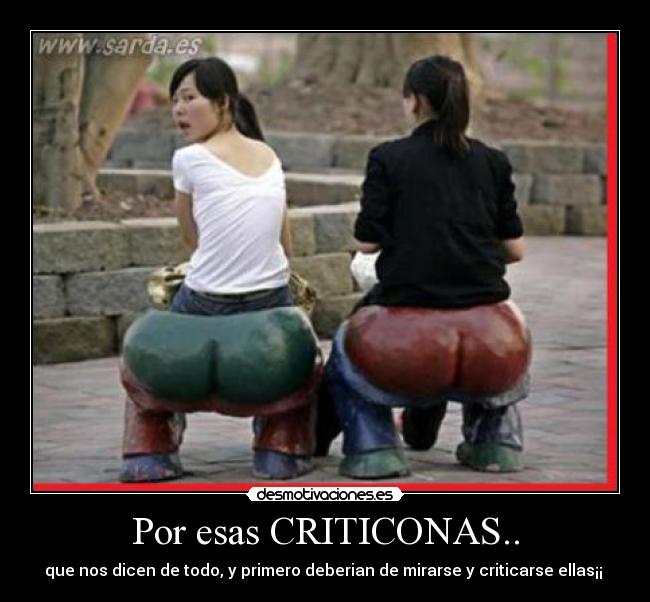 Por esas CRITICONAS.. - 