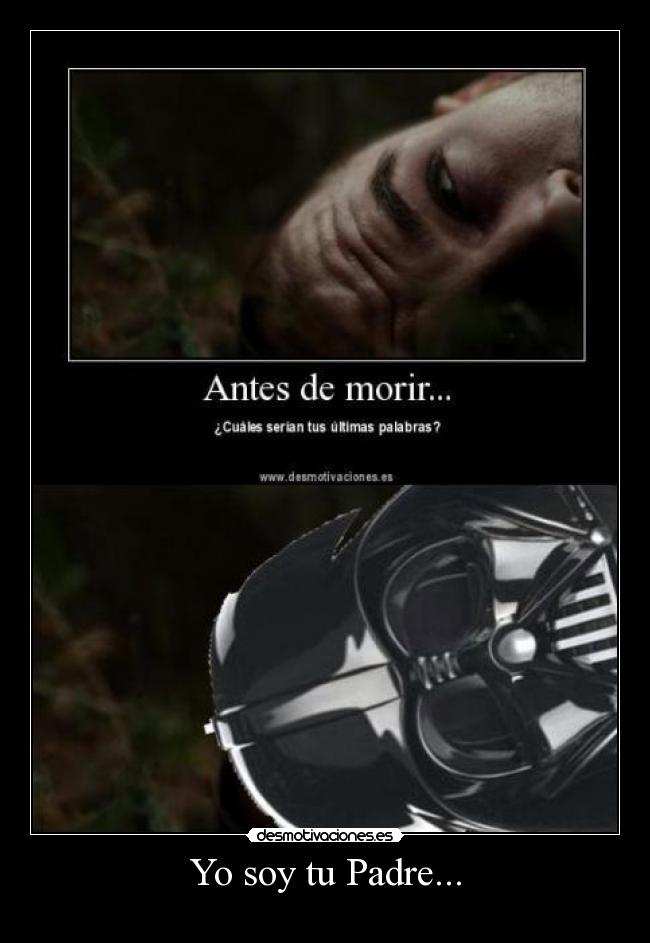 Yo soy tu Padre... - 