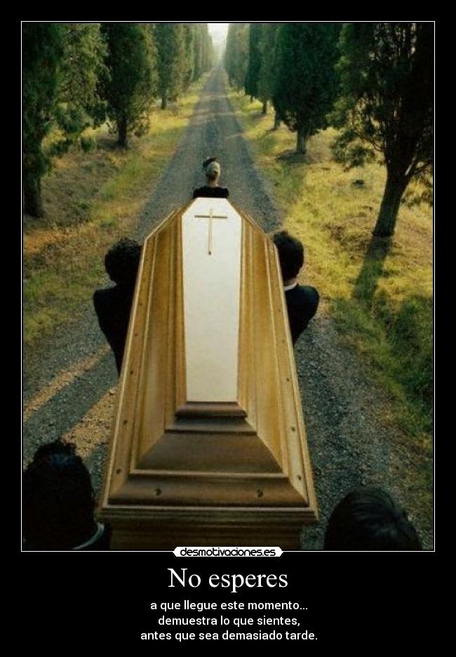 No esperes -