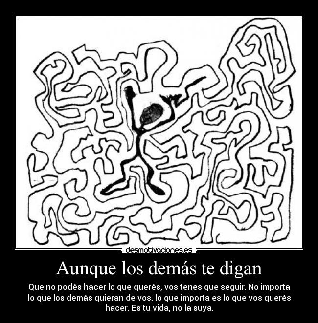 Aunque los demás te digan - 