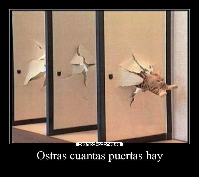 Ostras cuantas puertas hay -