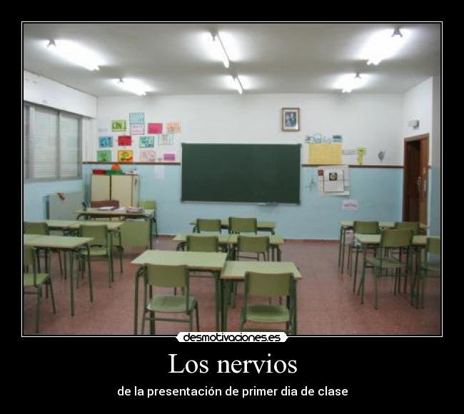 Los nervios - de la presentación de primer dia de clase