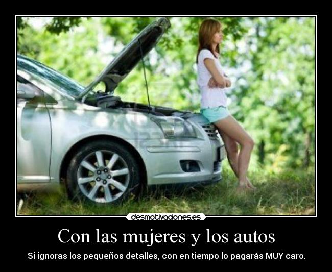 Con las mujeres y los autos - 