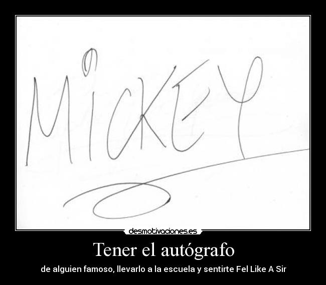 Tener el autógrafo -