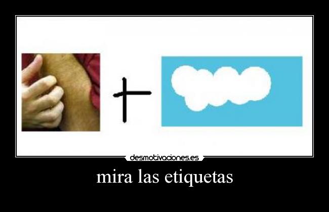 mira las etiquetas -