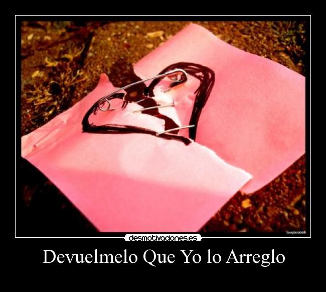 Devuelmelo Que Yo lo Arreglo - 