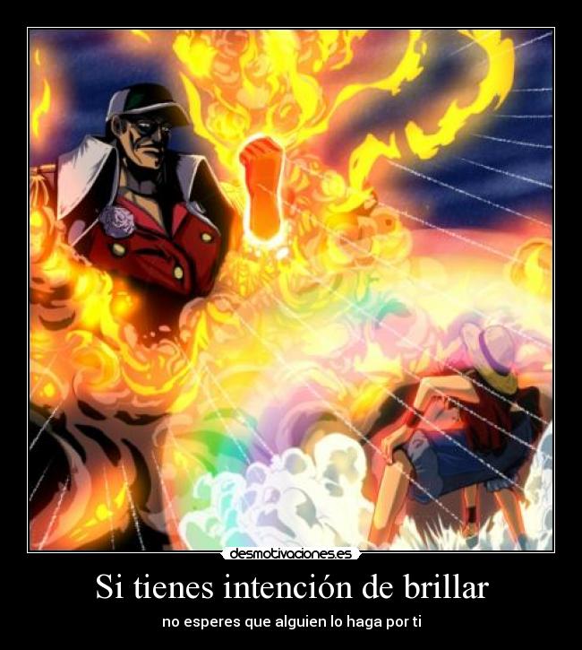 Si tienes intención de brillar - 