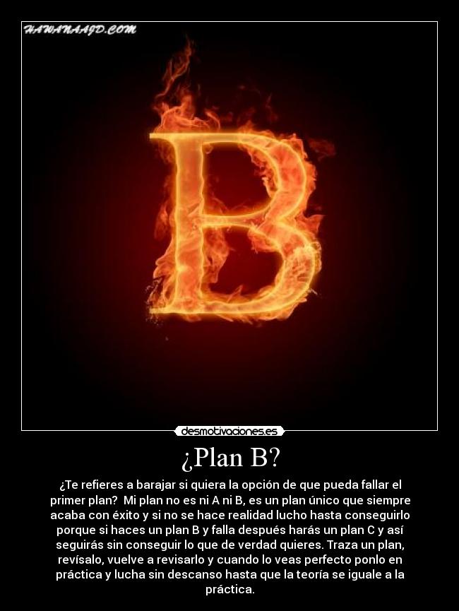 carteles para que quieres plan vas luchar por ponerlos practica desmotivaciones