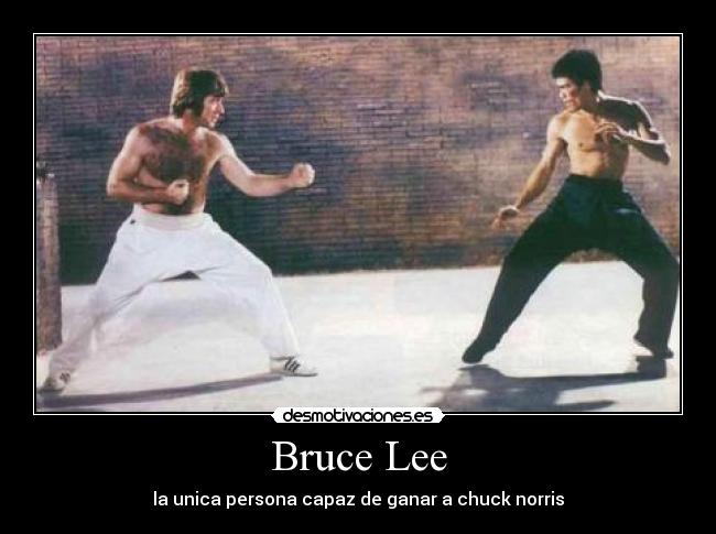 Bruce Lee - la unica persona capaz de ganar a chuck norris